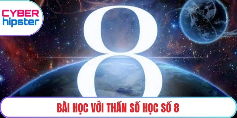 Bài học với thần số học số 8