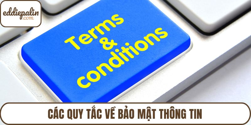 Các quy tắc về bảo mật thông tin