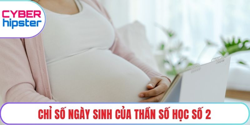 Chỉ số ngày sinh của thần số học số 2