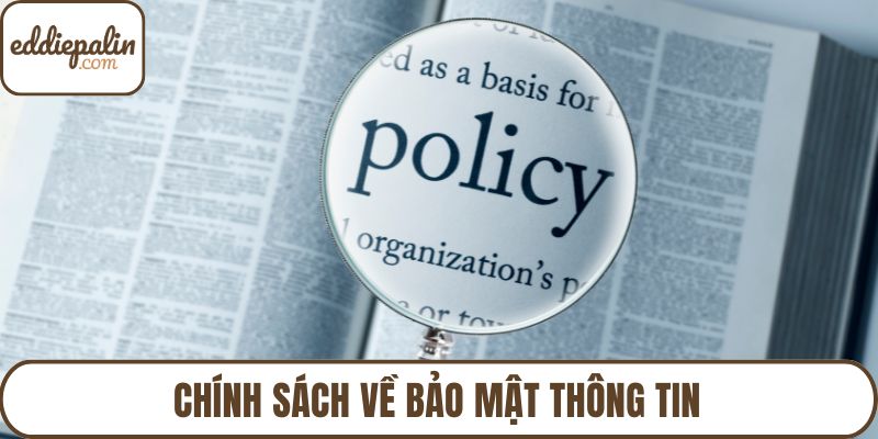 Chính sách bảo mật thông tin