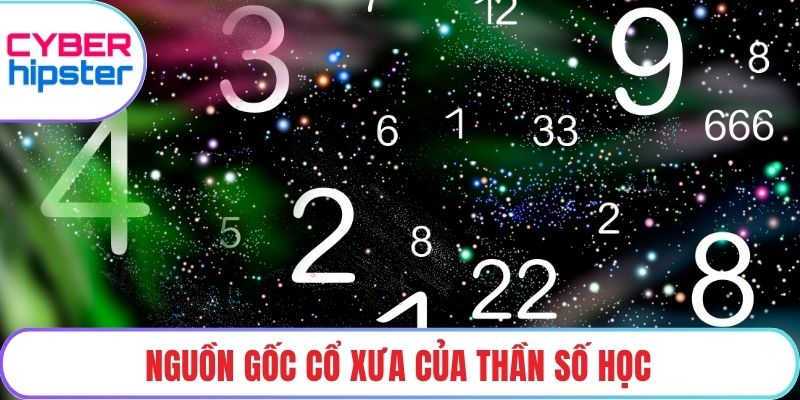 Nguồn gốc cổ xưa của thần số học