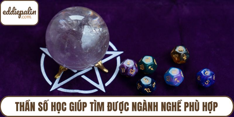 Thần số học giúp tìm được ngành nghề phù hợp