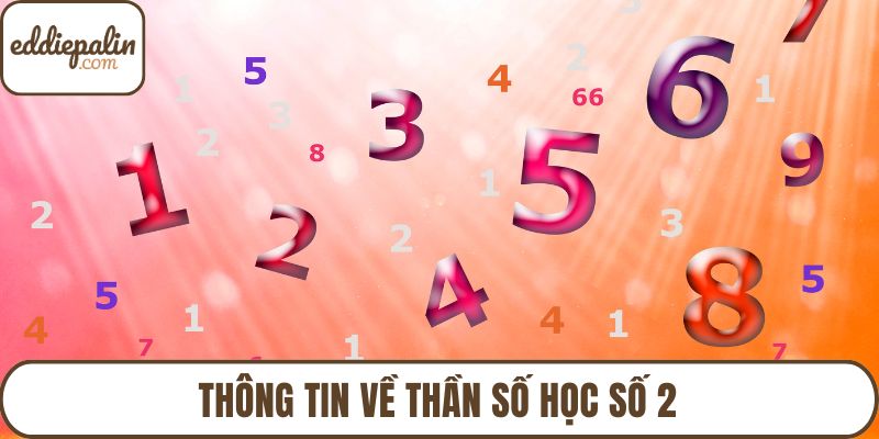 Thông tin về thần số học số 2