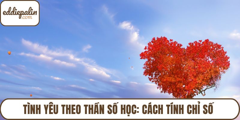 Tình yêu theo thần số học