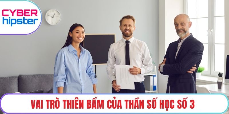 Vai trò thiên bẩm của thần số học số 3