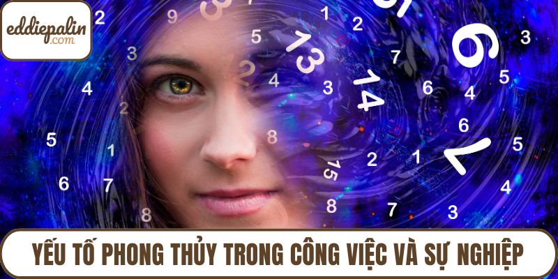 Yếu tố phong thủy trong công việc và sự nghiệp